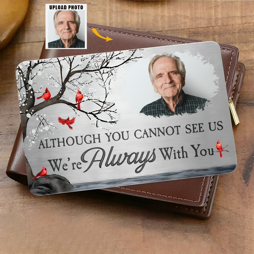I Will Carry You With Me Until I See You Again - Personalized Aluminum Photo Wallet Card