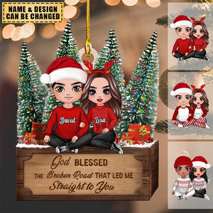 Christmas Doll Couple Sitting Hugging - God Blessed The Broken Road Led Me Straight To You - Personalized Ornament