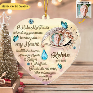 I Hide My Tears When I Say Your Name - Personalized Ornament