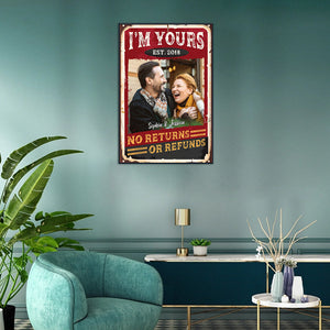 (Photo Inserted) No Returns Or Refunds - Personalized Poster