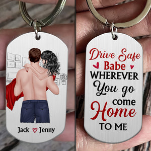Drive Safe Personalized Sweet Couple Stainless Steel Keychain Gift For Couple
