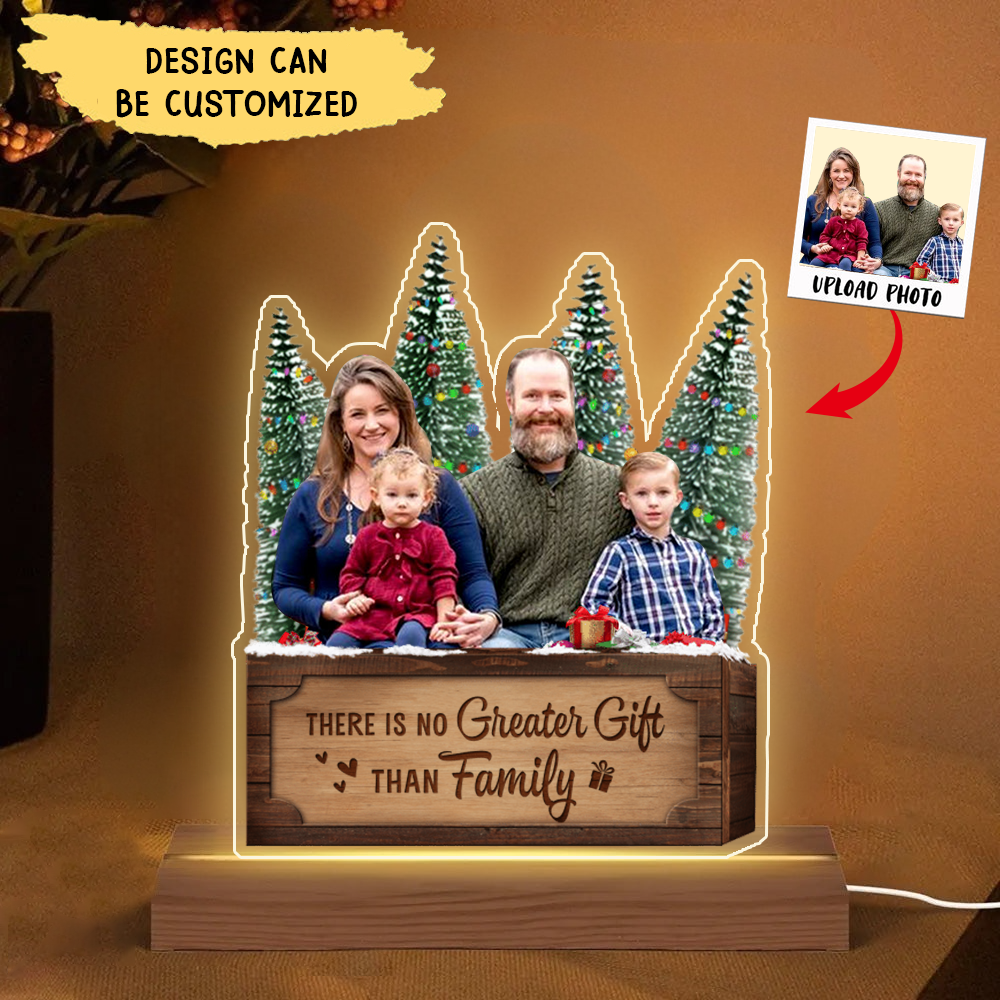 Transparent Acrylic Plaque LED Lamp Night Light - There is no Greater Gift than Family - Custom from Photo