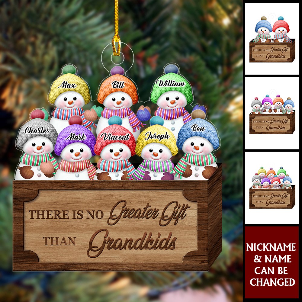 There Is No Greater Gift Than Grandkids - Personalized Snowman Custom Ornament