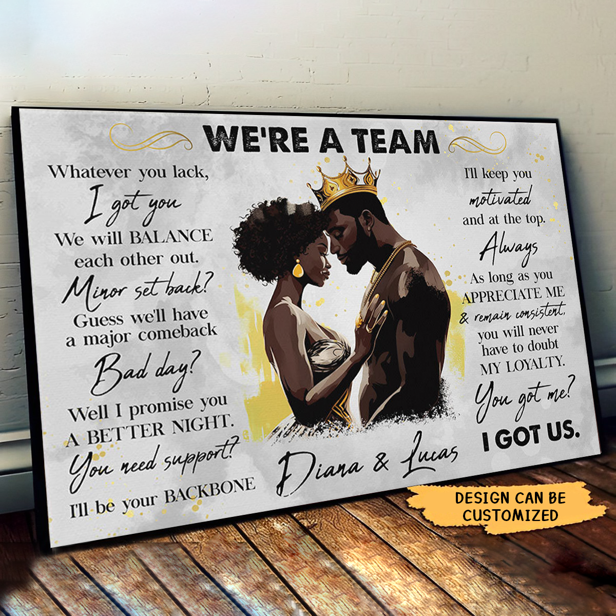 We're A Team I Got Us Black African Couple - Personalized Wrapped Poster